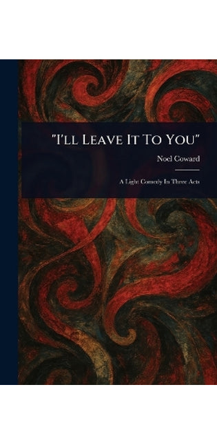"I'll Leave It To You"
