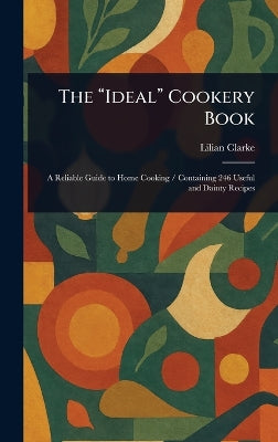 "Ideal" Cookery Book