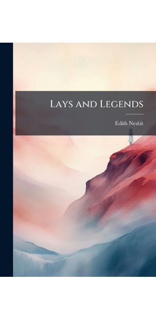 Lays and Legends