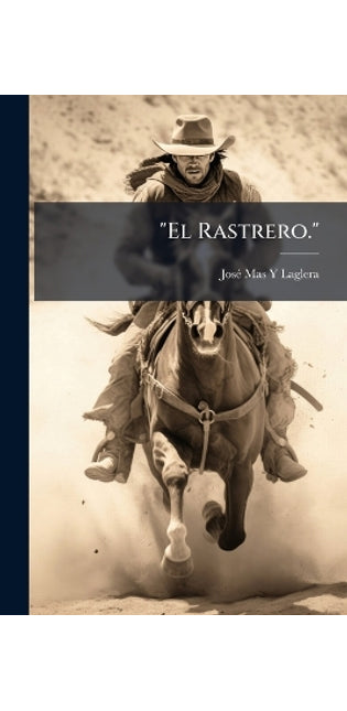 "El Rastrero."