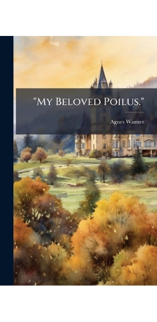"My Beloved Poilus."