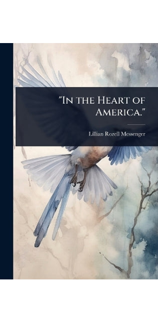 "In the Heart of America."