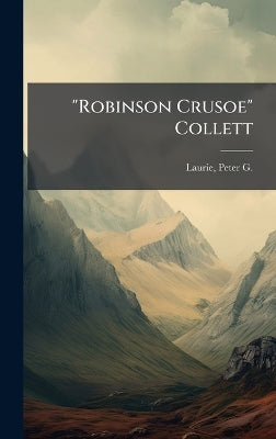 "Robinson Crusoe" Collett