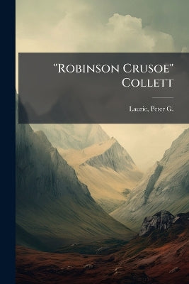 "Robinson Crusoe" Collett