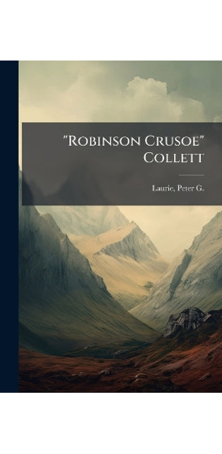 "Robinson Crusoe" Collett