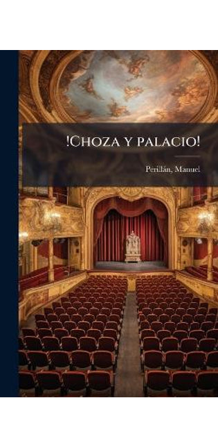 !Choza y palacio!