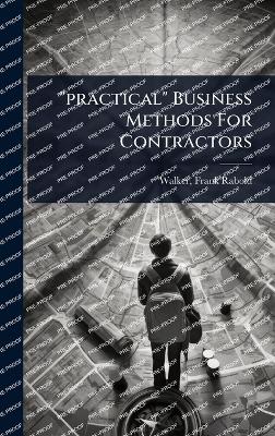 "practical" Business Methods For Contractors