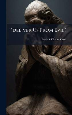 "deliver Us From Evil"