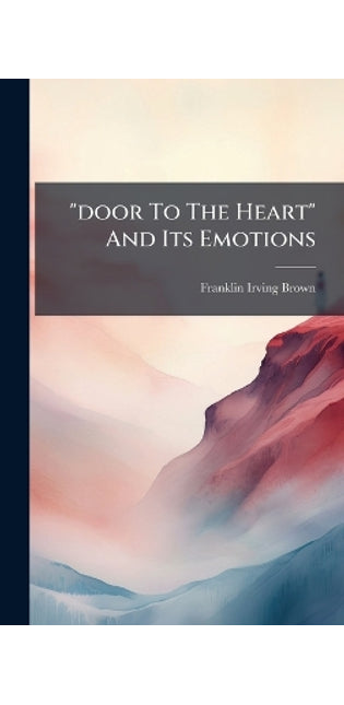 "door To The Heart" And Its Emotions