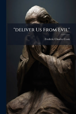 "deliver Us From Evil"