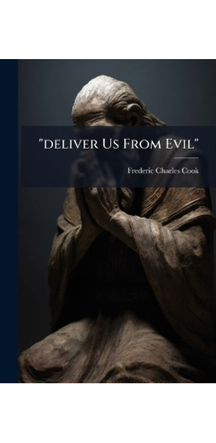 "deliver Us From Evil"