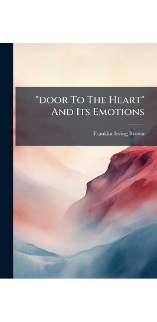 "door To The Heart" And Its Emotions