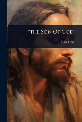 "the Son Of God"