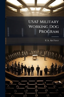 USAF Military Working Dog Program