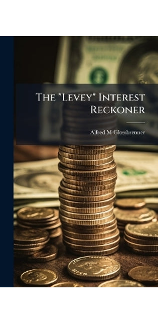 "Levey" Interest Reckoner