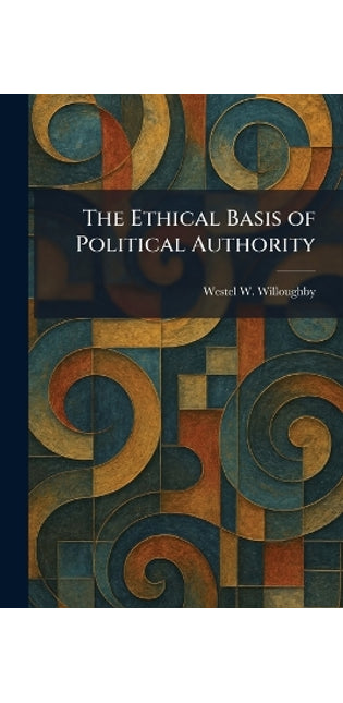 Ethical Basis of Political Authority