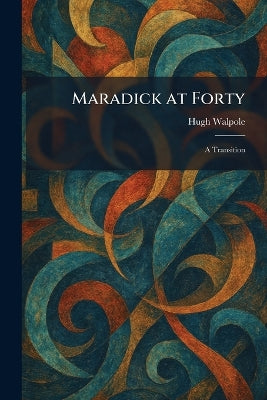 Maradick at Forty