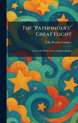 "Pathfinder's" Great Flight