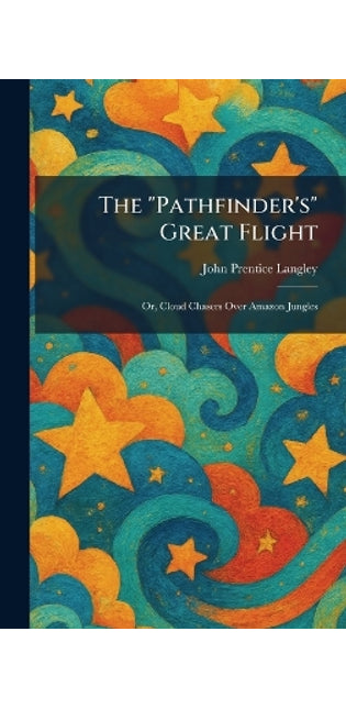 "Pathfinder's" Great Flight