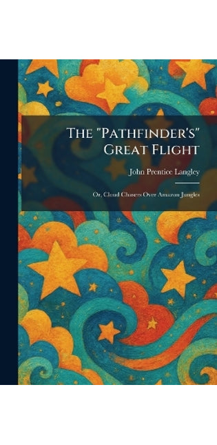 "Pathfinder's" Great Flight