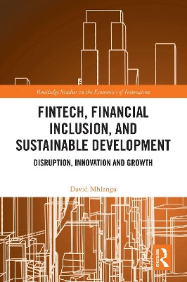 FinTech, Financial Inclusion, and Sustainable Development