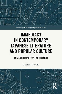 Immediacy in Contemporary Japanese Literature and Popular Culture