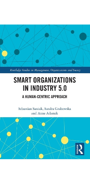 Smart Organizations in Industry 5.0