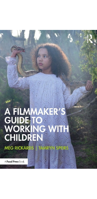 Filmmaker’s Guide to Working with Children