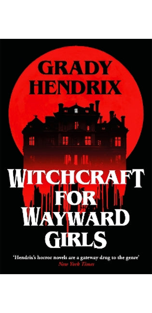 Witchcraft for Wayward Girls