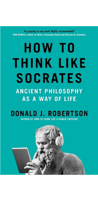 How to Think Like Socrates