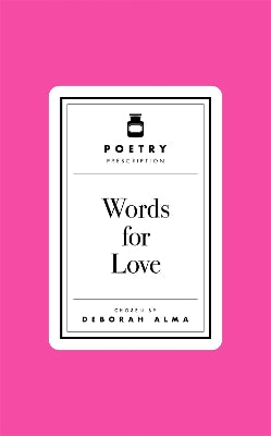 Poetry Pharmacy: Words for Love