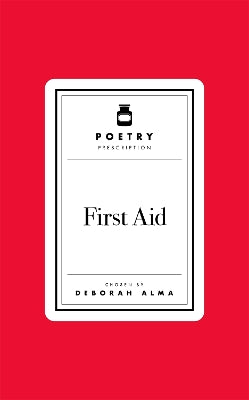 Poetry Prescription: First Aid