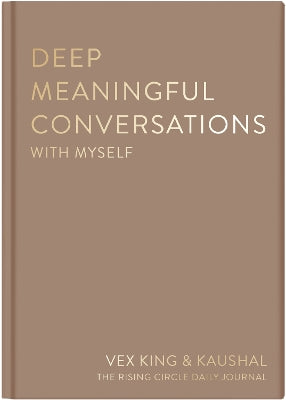 Deep Meaningful Conversations with Myself