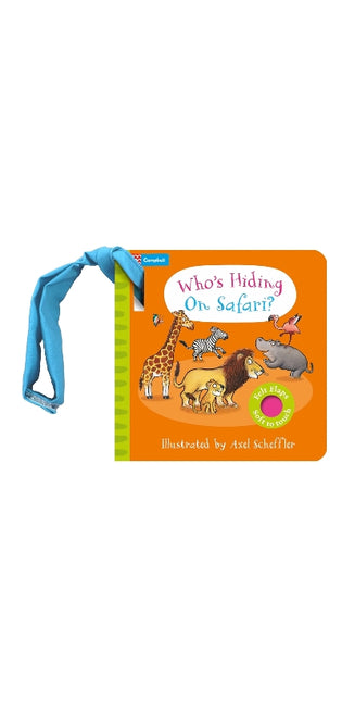 Who's Hiding on Safari?: A Felt Flaps Buggy Book