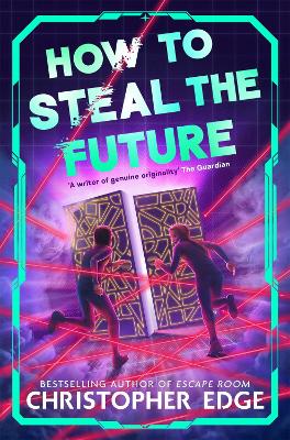 How to Steal the Future