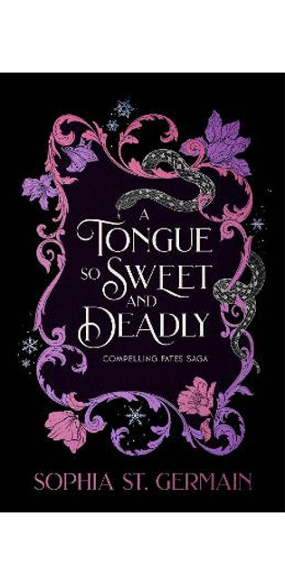 Tongue so Sweet and Deadly