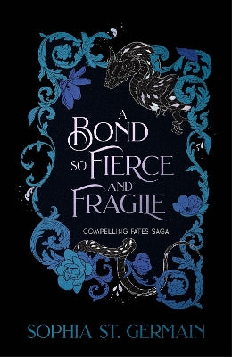 Bond so Fierce and Fragile