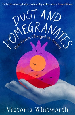 Dust and Pomegranates