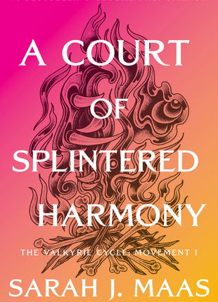 A Court of Splintered Harmony PRE-ORDER