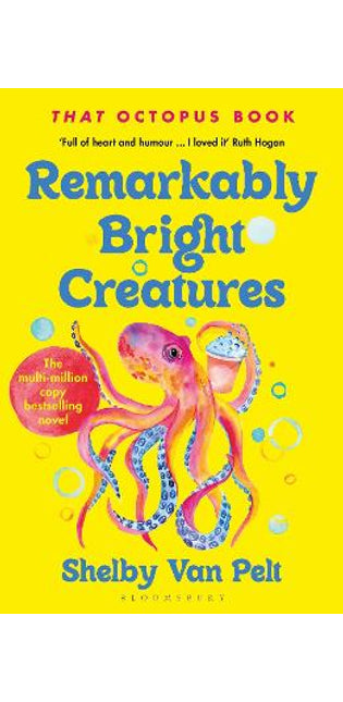 Remarkably Bright Creatures