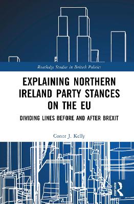 Explaining Northern Ireland Party Stances on the EU