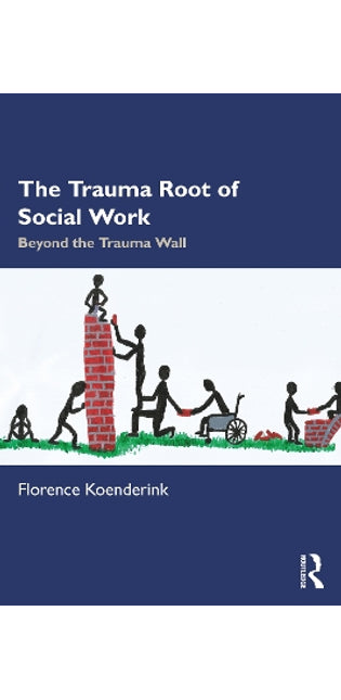 Trauma Root of Social Work