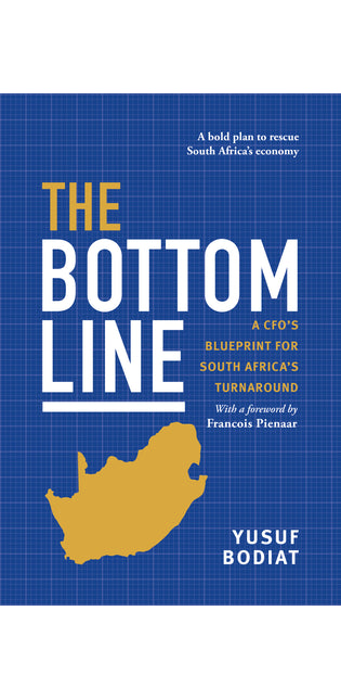 The Bottom Line: A Financial Blueprint for South Africa’s Turnaround
