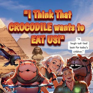 "I Think That CROCODILE wants to EAT US!"