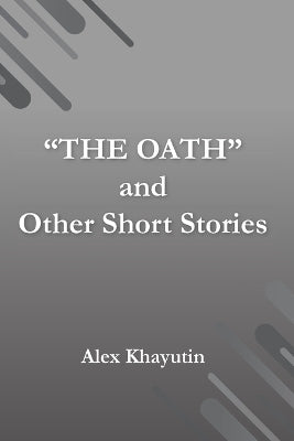 "The Oath" and other short stories