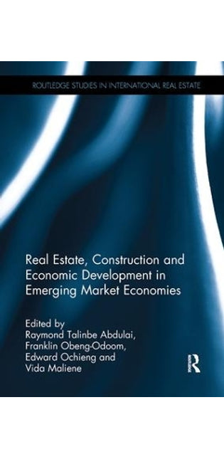 Real Estate, Construction and Economic Development in Emerging Market Economies