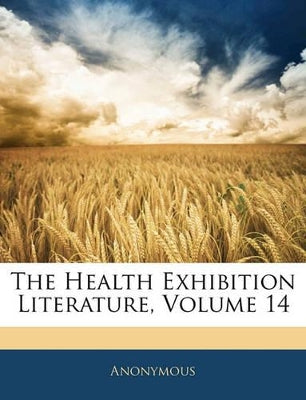 Health Exhibition Literature, Volume 14