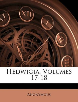 Hedwigia, Volumes 17-18
