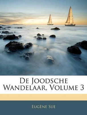 de Joodsche Wandelaar, Volume 3