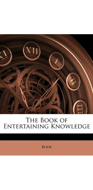 Book of Entertaining Knowledge